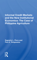 Informal Credit Markets And The New Institutional Economics