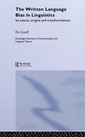 The Written Language Bias in Linguistics