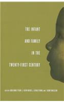 The Infant and Family in the Twenty-First Century