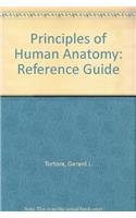Principles of Human Anatomy: Reference Guide