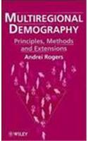 Multiregional Demography: Principles, Methods and Extensions