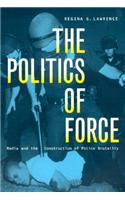 The Politics of Force