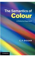 The Semantics of Colour: A Historical Approach
