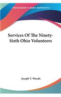 Services Of The Ninety-Sixth Ohio Volunteers