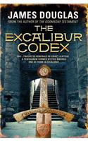 The Excalibur Codex: An explosive historical thriller that will have you on the edge of your seat