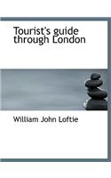 Tourist's Guide Through London