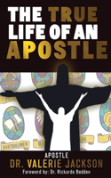 True Life of an Apostle