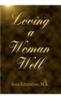 Loving a Woman Well