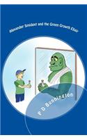 Alexander Smidget and the Green Growth Elixir