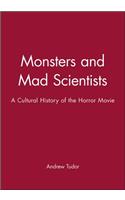 Monsters and Mad Scientists