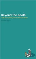 Beyond The Booth