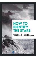 How to Identify the Stars