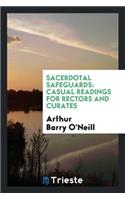 Sacerdotal Safeguards: Casual Readings for Rectors and Curates