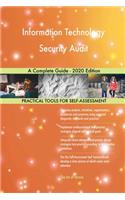 Information Technology Security Audit A Complete Guide - 2020 Edition