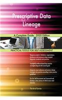 Prescriptive Data Lineage A Complete Guide - 2020 Edition