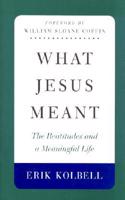 What Jesus Meant