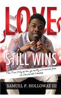 Love Still Wins