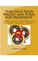 Feng Shui Your Wallet and Purse for Prosperity