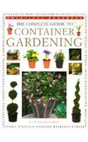 Complete Guide to Container Gardening