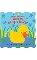 Wake Up, Magic Duck!