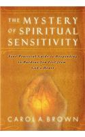 Mystery of Spiritual Sensitivity