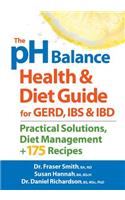 PH Balance Health and Diet Guide for Gerd, Ibs and Ibd