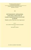 Heterodoxy, Spinozism, and Free Thought in Early-Eighteenth-Century Europe