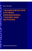 Transportation Systems Engineering: Theory and Methods(v. 49 Applied Optimization)