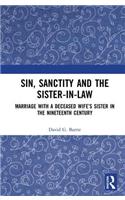 Sin, Sanctity and the Sister-In-Law
