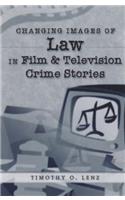 Changing Images of Law in Film and Television Crime Stories