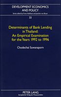Determinants of Bank Lending in Thailand
