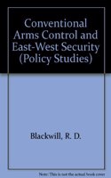 Conventional Arms Control and East-West Security