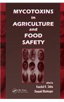 Mycotoxins in Agriculture and Food Safety
