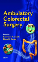 Ambulatory Colorectal Surgery