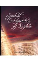 Spiritual Interpretation of Scripture: (English)