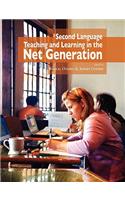 Second Language Teaching and Learning in the Net Generation