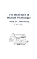 The Handbook of Biblical Psychology