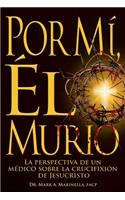 Por Mi el Murio