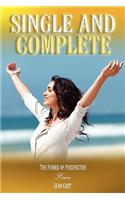 Single and Complete: (English)