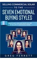Selling Commercial Solar to the Seven Emotional Buying Styles