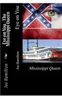 Eye on You - The Mississippi Queen