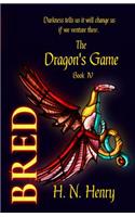 BRED The Dragon's Game Book IV