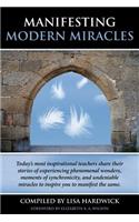 Manifesting Modern Miracles