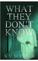 What They Dont Know