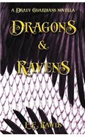 Dragons & Ravens (a Draev Guardians novella)