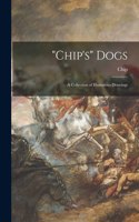 Chip's Dogs