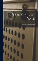 Four Years at Yale