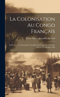 La Colonisation Au Congo Français