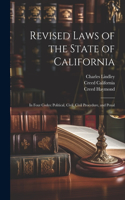 Revised Laws of the State of California