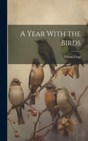 Year With the Birds